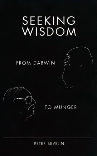 Seeking Wisdom: From Darwin to Munger by Peter Bevelin — book cover