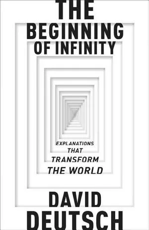 The Beginning of Infinity by David Deutsch — book cover